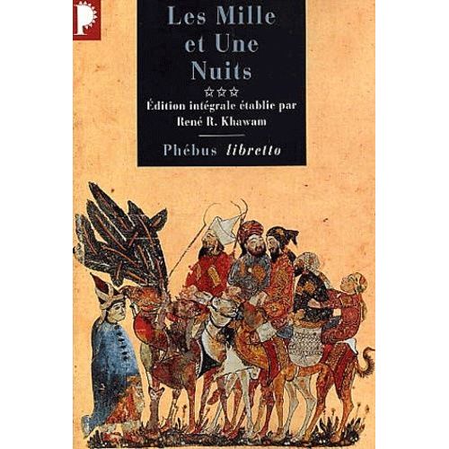 Les Mille Et Une Nuits Tome 3 - Les Passions Voyageuses