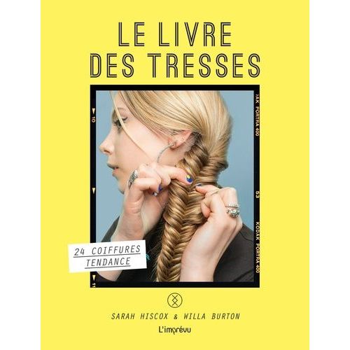 Le Livre Des Tresses - 24 Coiffures Tendances