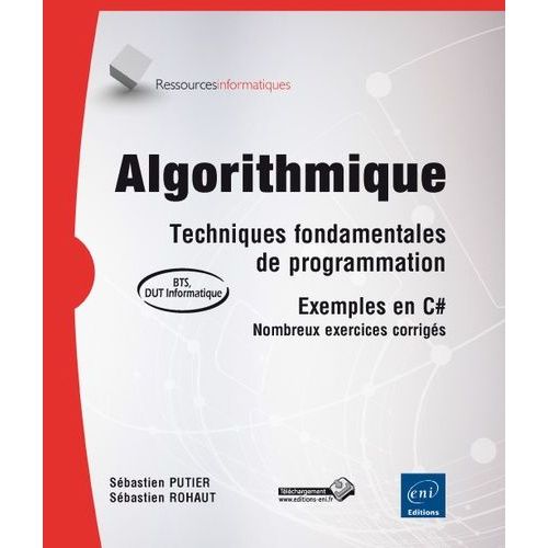 Algorithmique - Techniques Fondamentales De Programmation, Exemples En C#