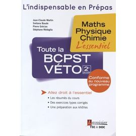 Toute La Bcpst-Véto 2e Année - Maths, Physique, Chimie