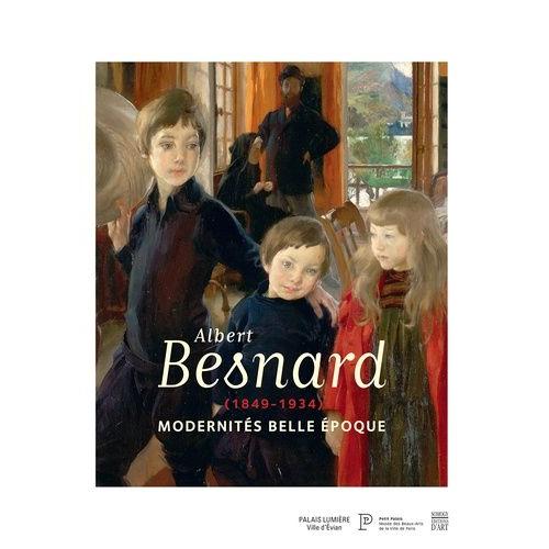 Albert Besnard (1849-1934) Modernités Belle Epoque