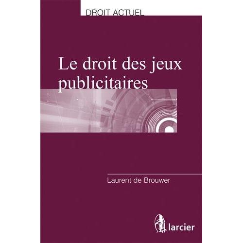 Le Droit Des Jeux Publicitaires