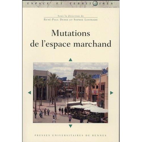 Mutations De L'espace Marchand