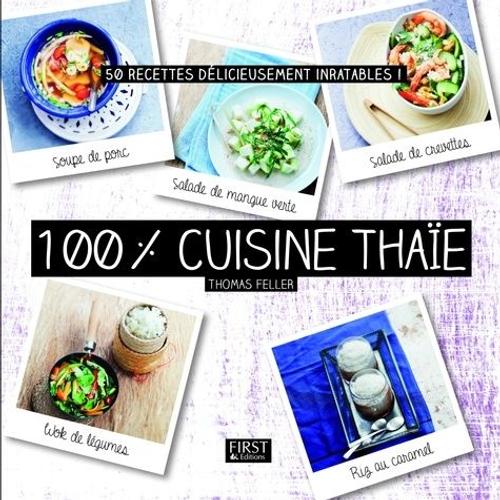 100 % Cuisine Thaïe