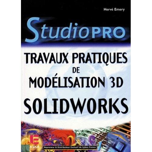 Solidworks - Travaux Pratiques De Modélisation 3d