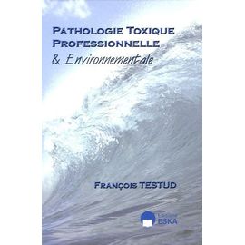 Pathologie Toxique Professionnelle & Environnementale