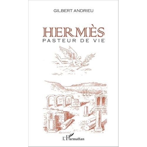 Hermès - Pasteur De Vie