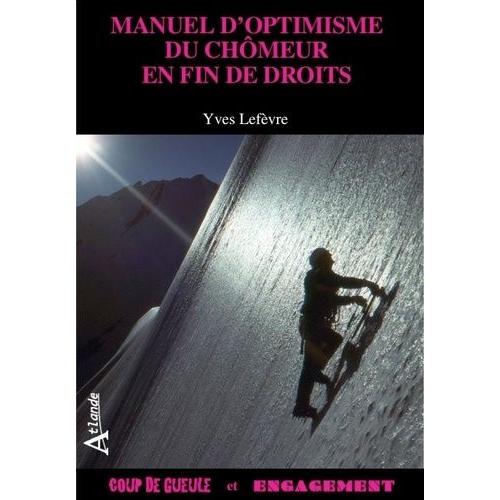 Manuel D'optimisme Du Chômeur En Fin De Droits