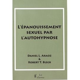 L'épanouissement Sexuel Par L'autohypnose