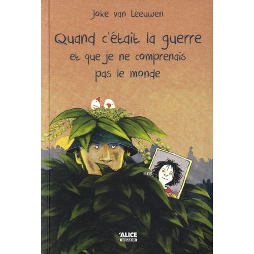 Quand C'était La Guerre Et Que Je Ne Comprenais Pas Le Monde