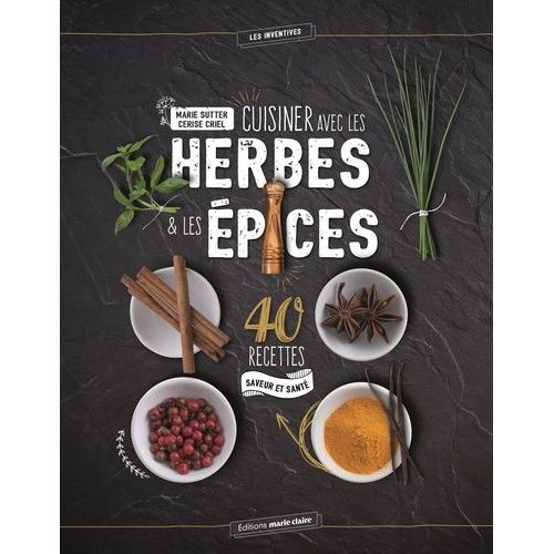 Cuisiner Avec Les Herbes & Les Épices