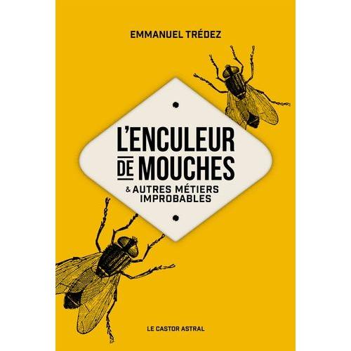 L'enculeur De Mouches