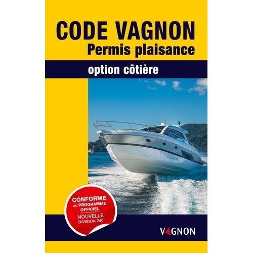 Code Vagnon Permis Plaisance, Option Côtière - Avec Un Memento