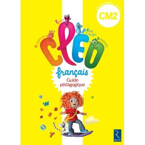 Français Cm2 Cleo - Guide Pédagogique