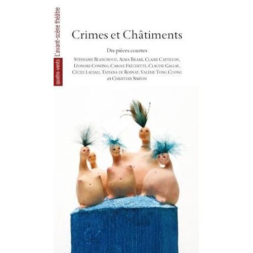 Crimes Et Châtiments - Dix Pièces Courtes