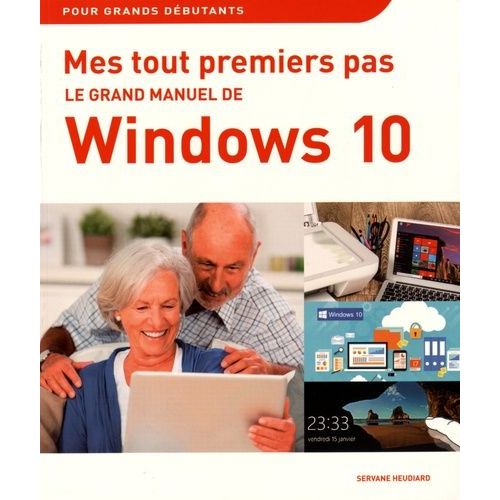Le Grand Manuel De Windows 10