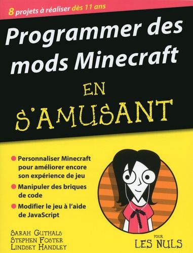 Programmer Des Mods Minecraft En S'amusant Pour Les Nuls