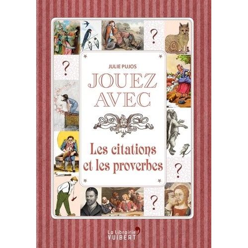 Jouez Avec Les Proverbes Et Citations