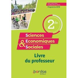 Sciences Economiques & Sociales 2de Passard & Perl - Livre Du Professeur