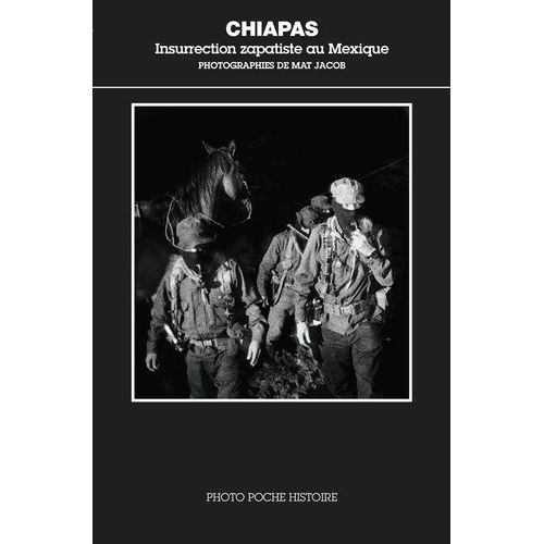 Chiapas - Insurrection Zapatiste Au Mexique