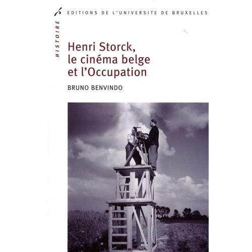 Henri Storck, Le Cinéma Belge Et L'occupation
