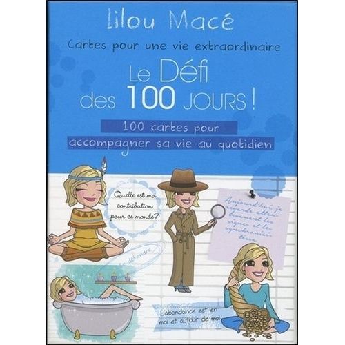 Le Défi Des 100 Jours ! - 100 Cartes Pour Accompagner Sa Vie Au Quotidien