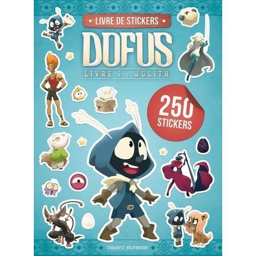 Dofus - Livre 1 : Julith - Livre De Stickers