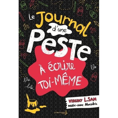 Le Journal D'une Peste À Écrire Toi-Même