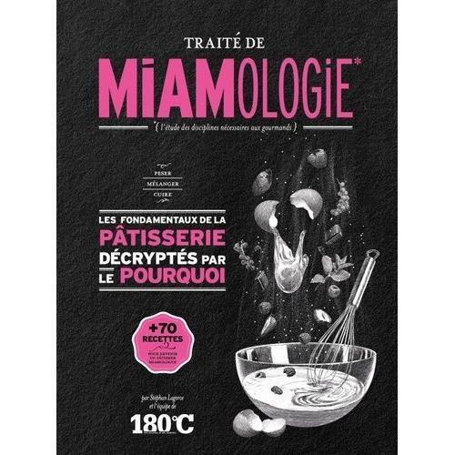 Traité De Miamologie - La Pâtisserie