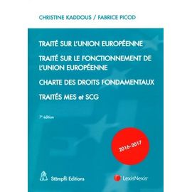 Traité Sur L'union Européenne, Traité Sur Le Fonctionnement De L'union Européenne, Charte Des Droits Fondamentaux, Traités Mes Et Scg