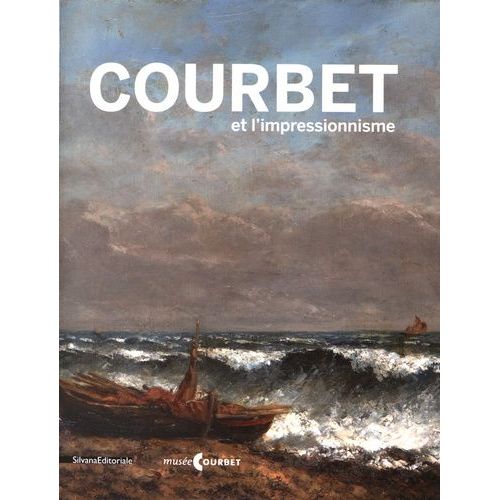 Courbet Et L'impressionnisme