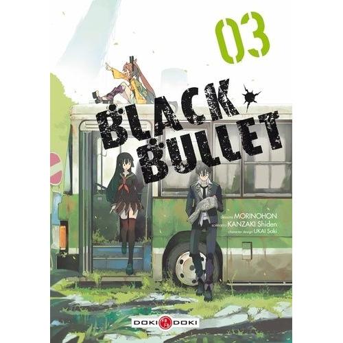 Black Bullet - Tome 3