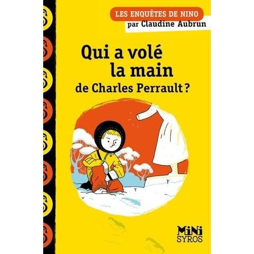 Qui A Volé La Main De Charles Perrault ?