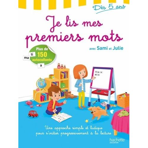Je Lis Mes Premiers Mots Avec Sami Et Julie