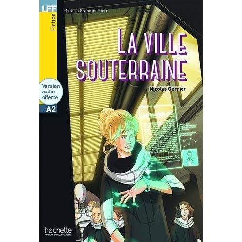 La Ville Souterraine (1 Cd Audio)