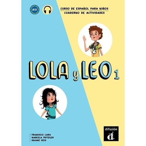 Leo Y Lola 1 - Cuaderno De Actividades