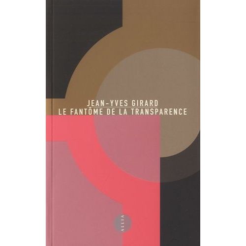 Le Fantôme De La Transparence