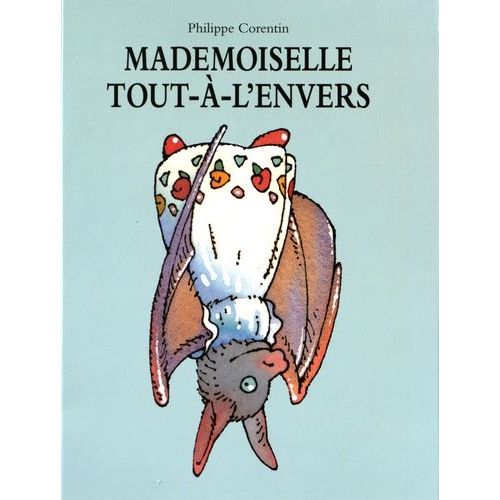 Mademoiselle Tout-À-L'envers