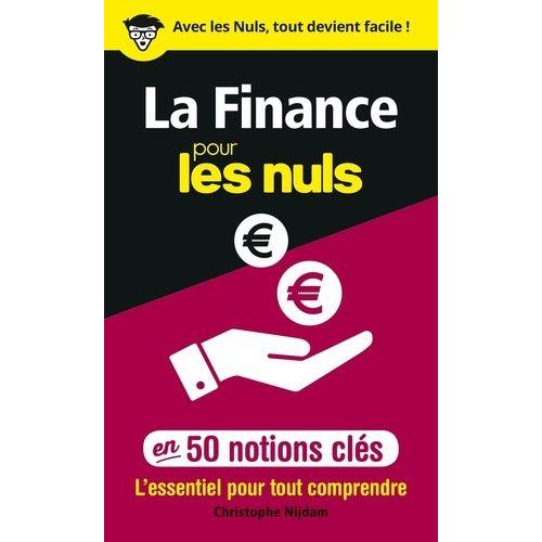 La Finance Pour Les Nuls En 50 Notions Clés