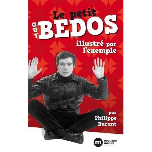 Le Petit Guy Bedos Illustré Par L'exemple