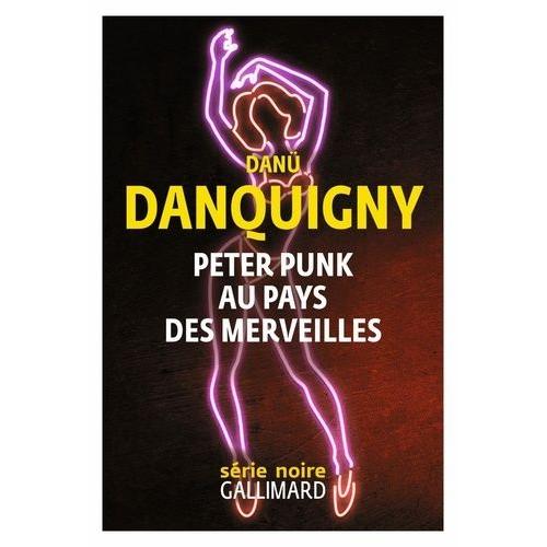 Peter Punk Au Pays Des Merveilles
