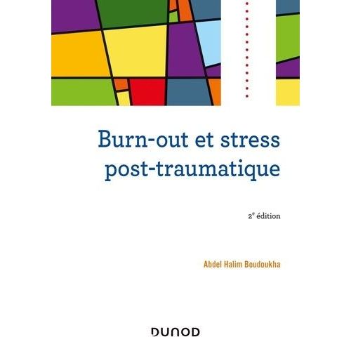 Burn-Out Et Stress Post-Traumatique