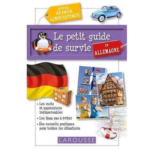 Le Petit Guide De Survie En Allemagne - Spécial Séjour Linguistique