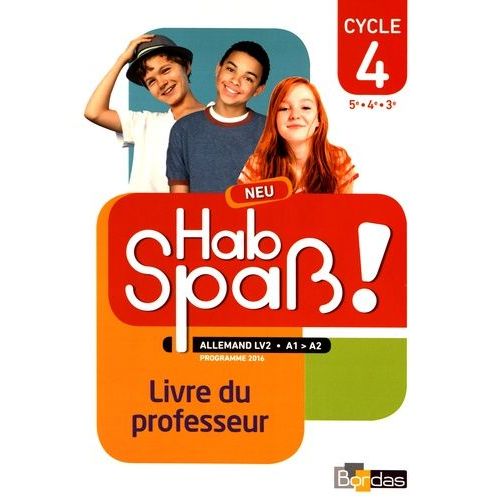 Allemand Cycle 4 (5e, 4e, 3e) Lv2 A1-A2 Hab Spass! Neu - Livre Du Professeur