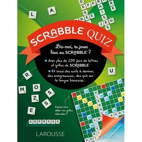 Scrabble Quiz - Dis-Moi, Tu Joues Bien Au Scrabble ?