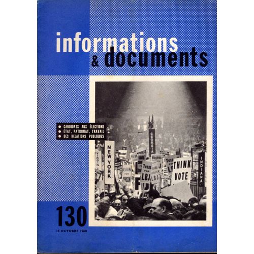 Revue Diplomatique Informations & Documents N° 130 - Octobre 1960 - Candidats Élections Américaines - Hagley Museum