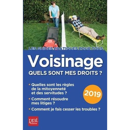 Voisinage, Quels Sont Mes Droits ?