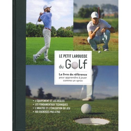 Le Petit Larousse Du Golf