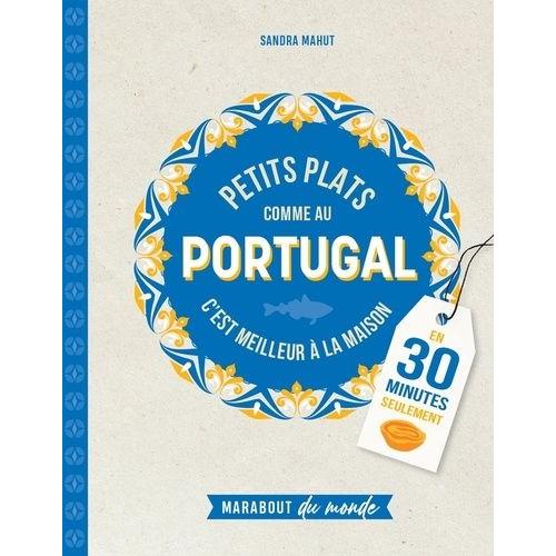 Petits Plats Comme Au Portugal