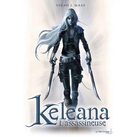 Keleana - La Reine sans Couronne Tome 2 - Keleana - Sarah J. Maas - broché,  Livre tous les livres à la Fnac